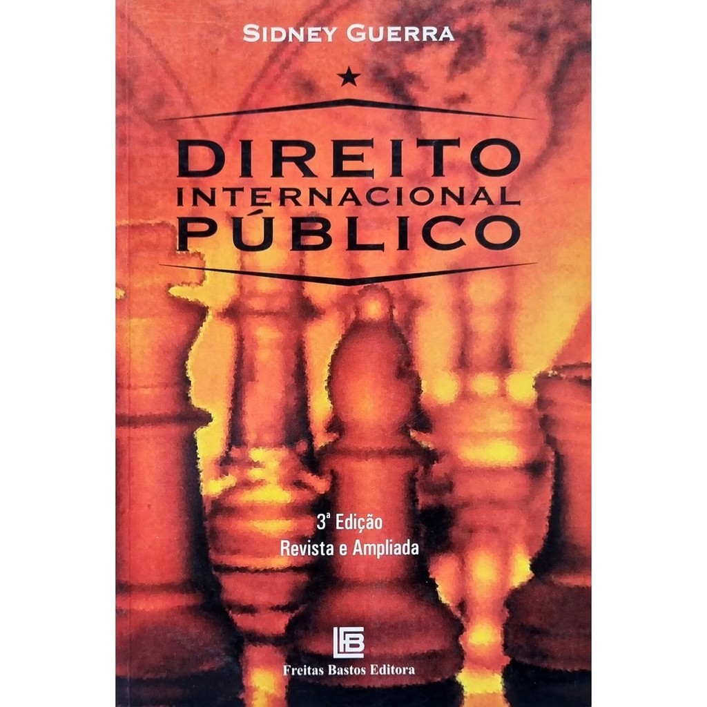 Livro: Direito Internacional Público 3ª Edição Autor: Sidney Guerra (Outlet)