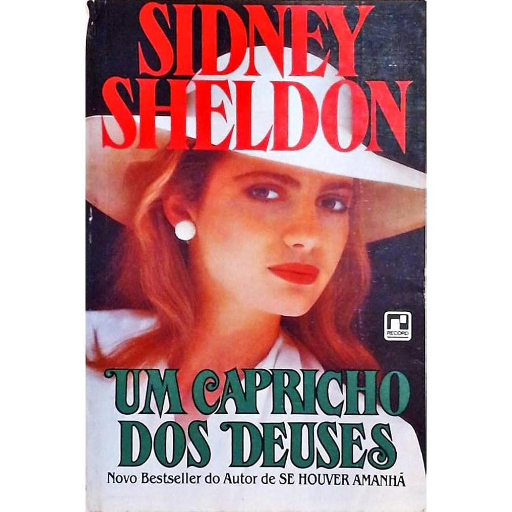 Livro Um Capricho dos Deuses de Sidney Sheldon e Tradução de A. B. Pinheiro de Lemos 7975605