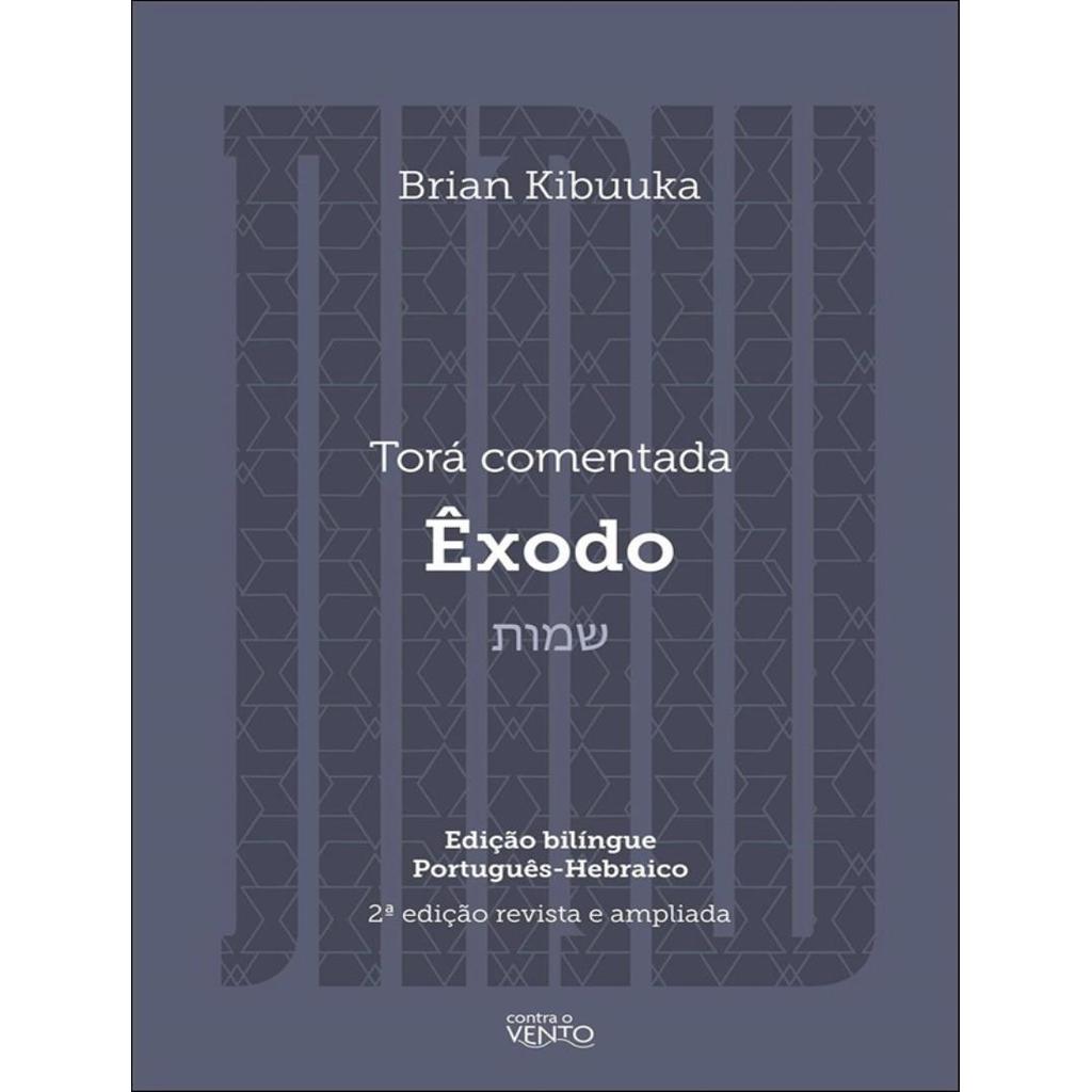 Livro - Tora Comentada - Exodo - 2ª Ed.