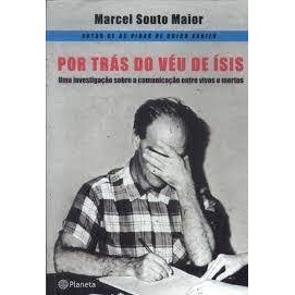 Por trás do véu de Isis autor Maior, Mario Souto