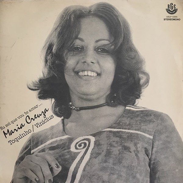 VINIL Maria Creuza, Toquinho / Vinicius LP - Maria Creuza, Toquinho / Vinicius - Eu Sei Que Vou Te Amar