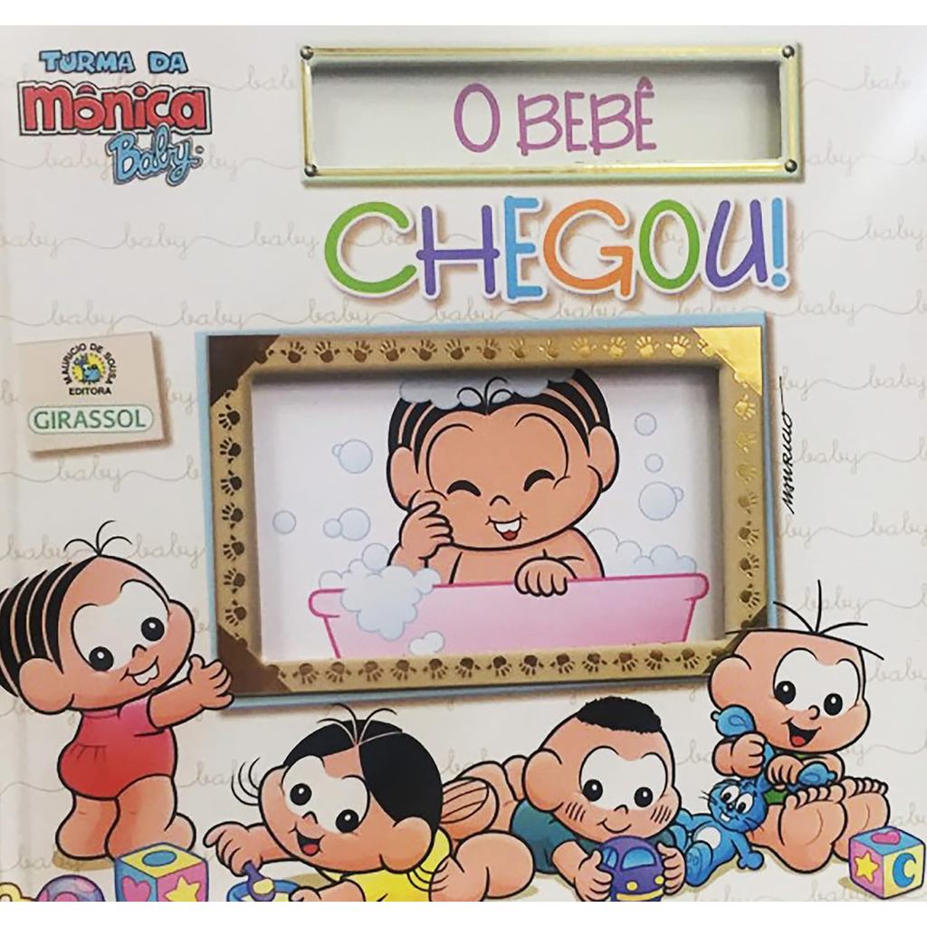 Turma da Mônica Baby | O Bebê Chegou! | Capa Dura