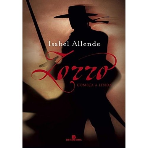 Zorro Começa A Lenda - Romance Chileno - Bem Conservado - Literatura de Isabel Allende