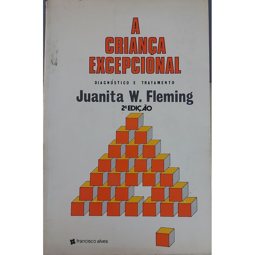 Livro A Criança Excepcional de Juanita W. Fleming 7982253