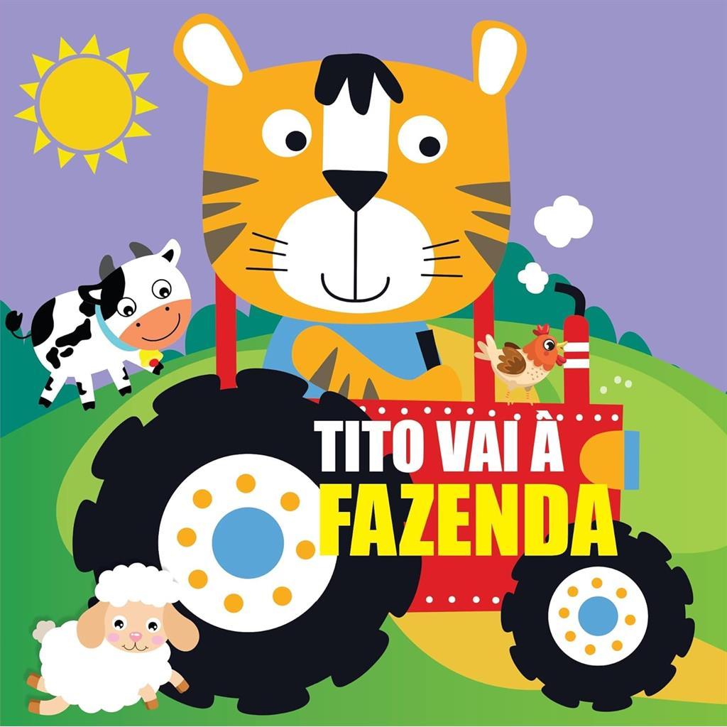 Livro Recortado -  Tito Vai À Fazenda autor James MIsse