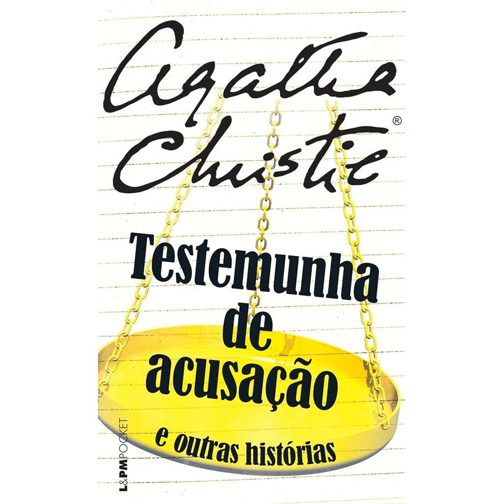 Testemunha de Acusação e Outras Histórias autor Agatha Christie