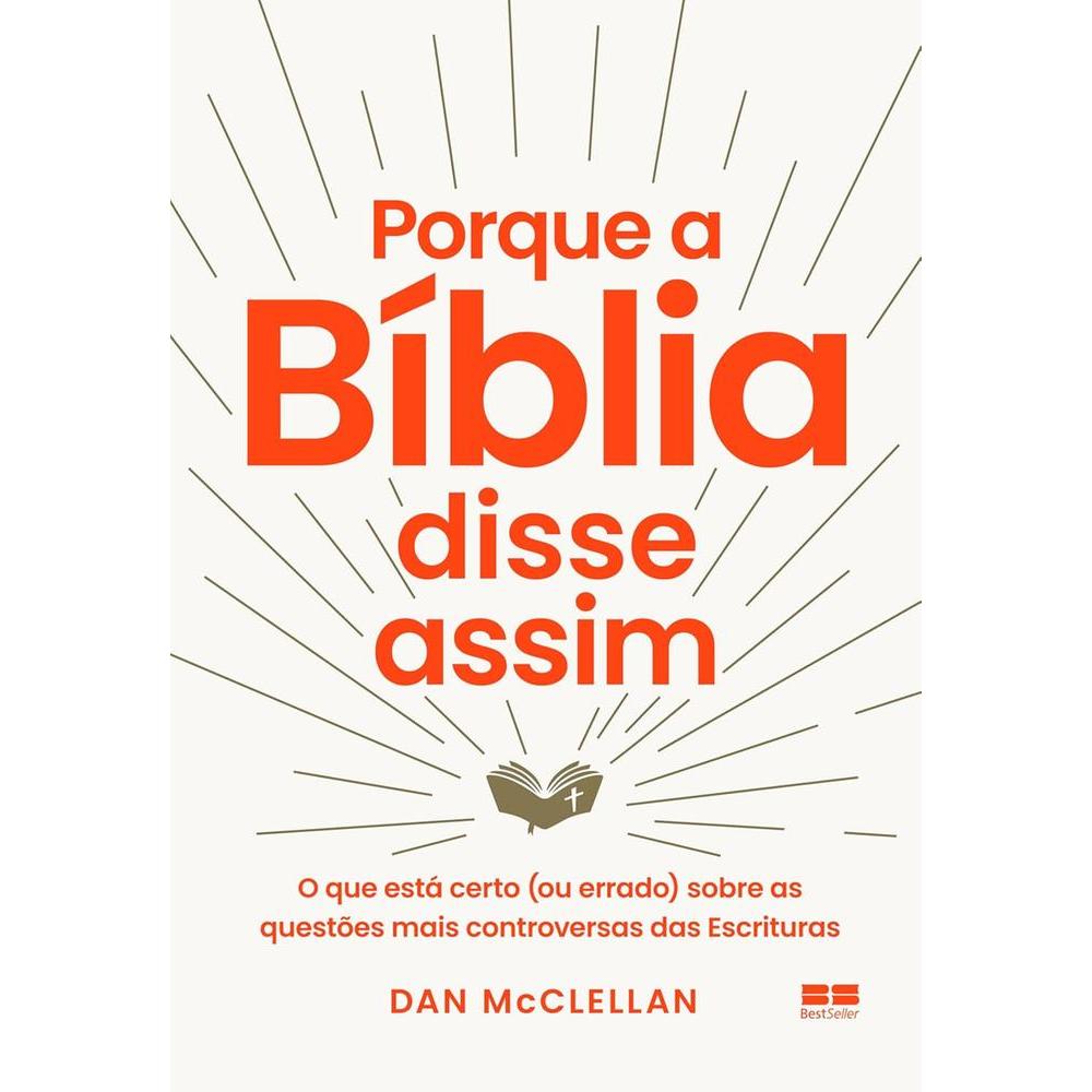 PORQUE A BIBLIA DISSE ASSIM - BESTSELLER
