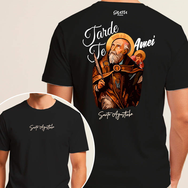 Camiseta Tarde Te Amei Santo Agostinho Unissex Algodão Confortável Cristã Tshirt em Oferta na Shopee