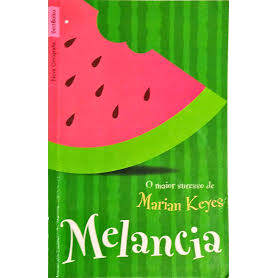 Livro Melancia de Marian Keyes e Tradução de Sônia Coutinho 7978784