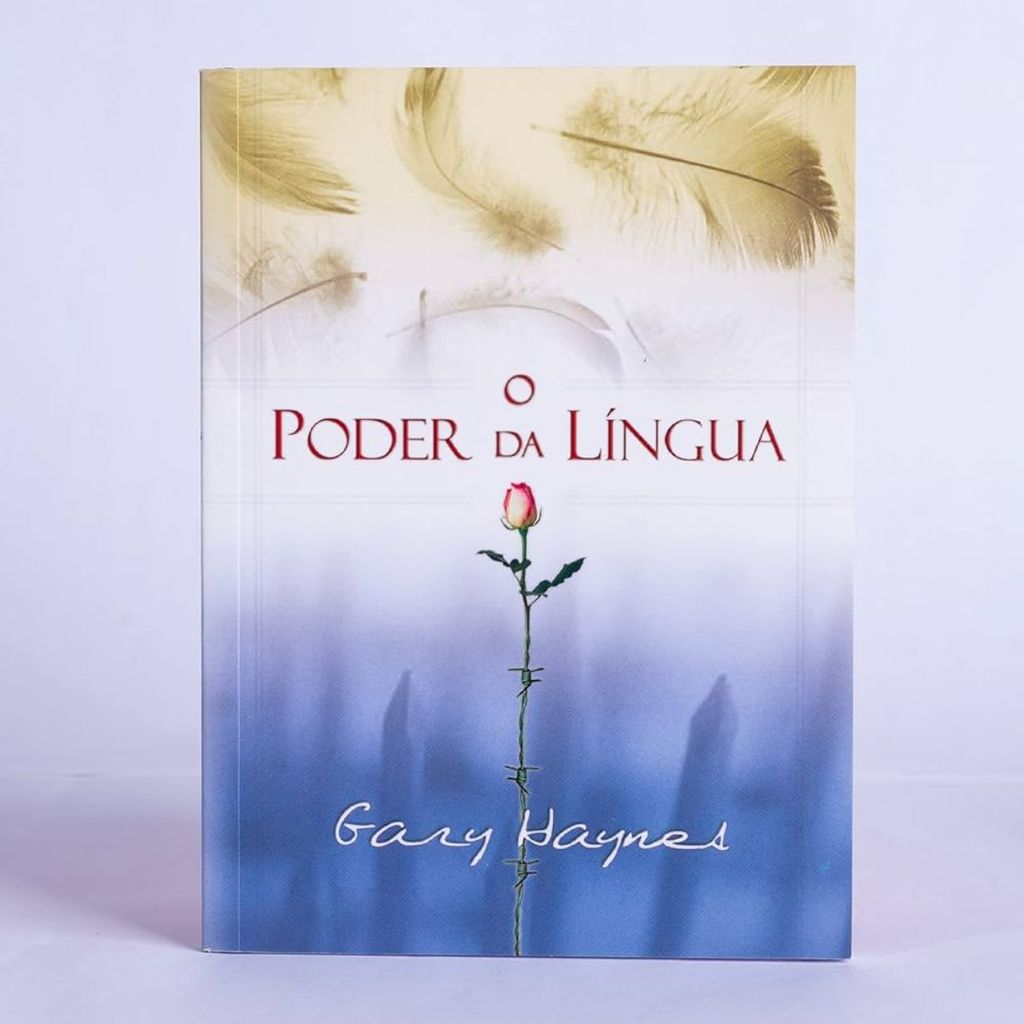 O Poder da  Língua por Gary Haynes