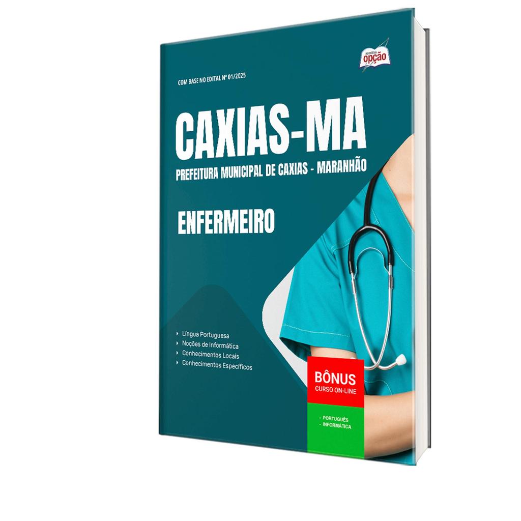 Apostila Prefeitura de Caxias - MA  - Enfermeiro