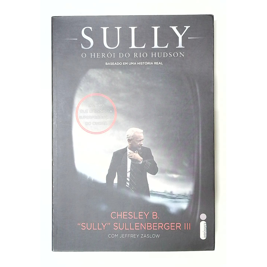 Livro: Sully - O Herói do Rio Hudson - Chesley Sullenberger (Usado)
