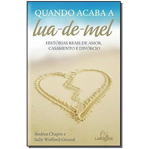 Livro Quando Acaba A Lua-De-Mel de Andrea Chapin 7700930