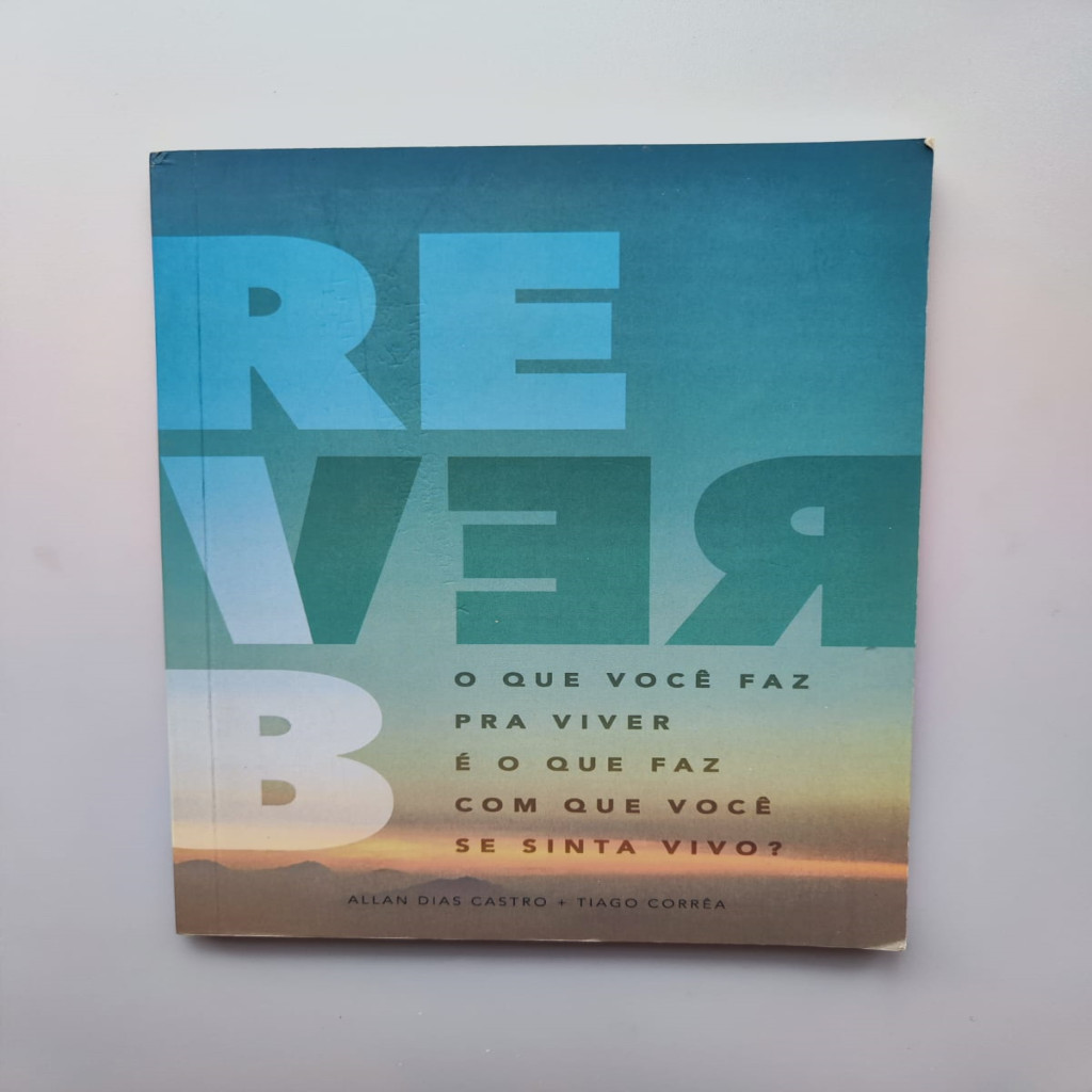 O Reverb autor Allan Dias Castro e Tiago Corrêa
