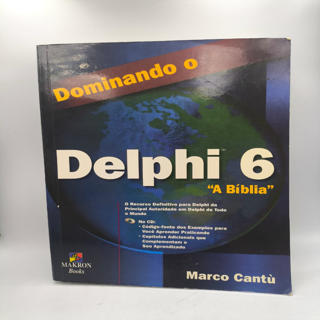 Dominando Delphi 6 A Bíblia com CD autor Marco Cantú