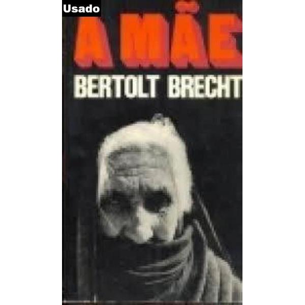 Bertolt Brecht - A Mae