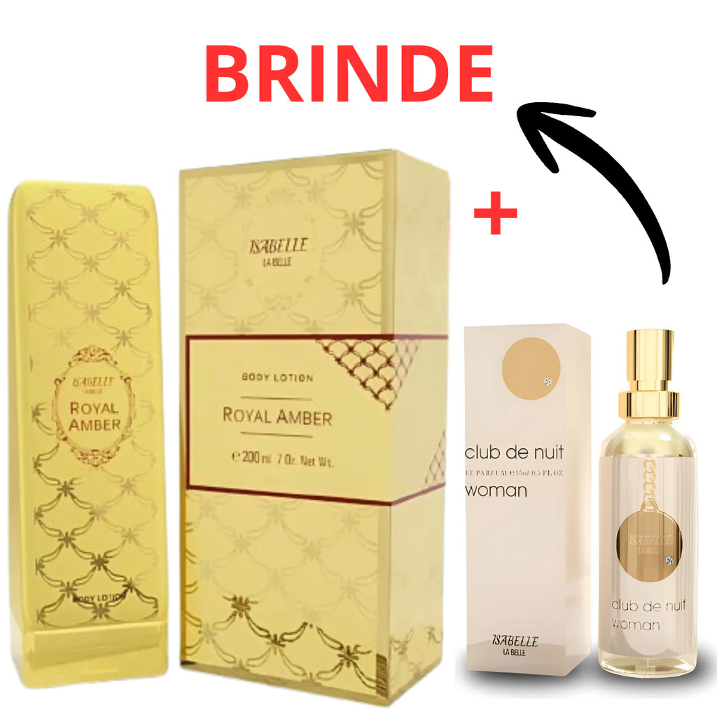 Kit Creme Royal Amber Bisnaga e + Perfume Arabe Club De Nuit Woman 15ml Hidratante Corporal 200ml