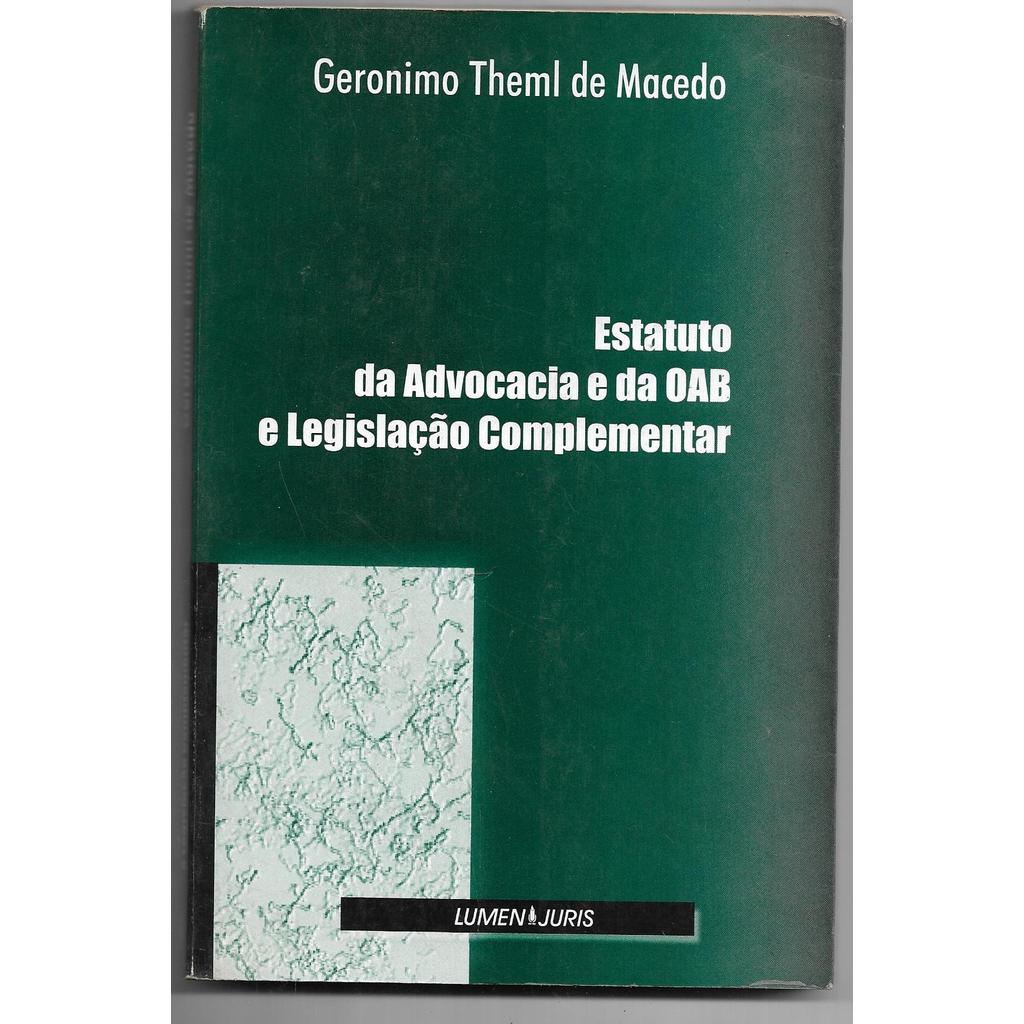 Estatuto Da Advocacia E Da Oab E Legislação Complementar Resultado Geral Do Estatuto Da Advocacia E Da Oa... 7691077