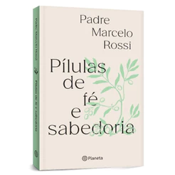 Pílulas de fé e sabedoria