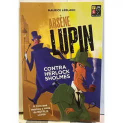 Arsène Lupin Contra Sherlock Holmes | Maurice Leblanc