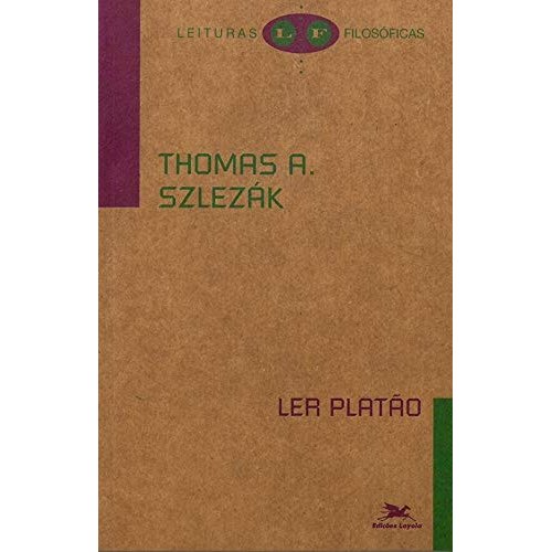 Ler Platão de Thomas Alexander Szlezák 7683022
