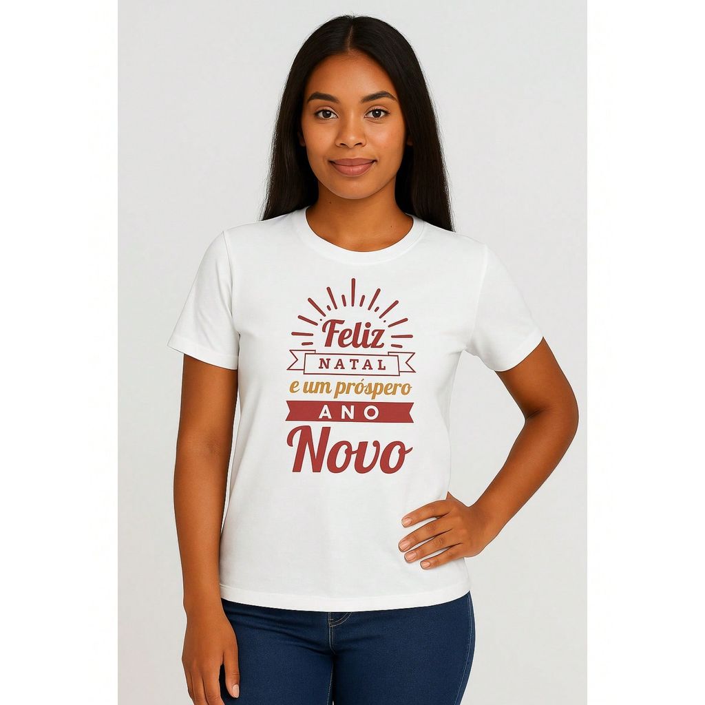 Camiseta Feminina Feliz Natal e Próspero Ano Novo 100% Algodão Gola Redonda Top Natalina Versatil