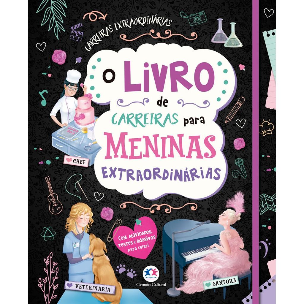 O Livro de Carreiras para Meninas Extraordinárias | Danila Sorrentino | Capa Dura