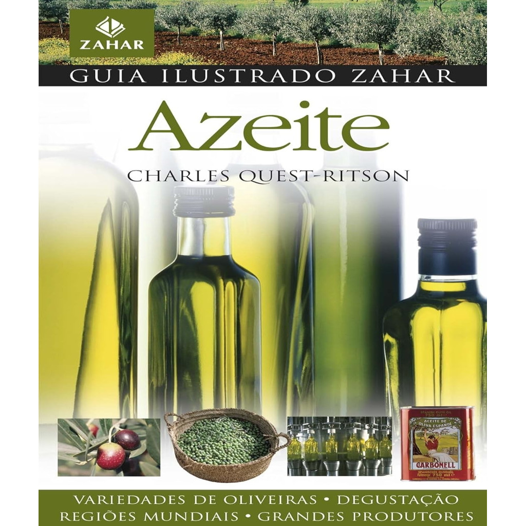 Azeite Guia Ilustrado Zahar autor Charles Quest-ritson