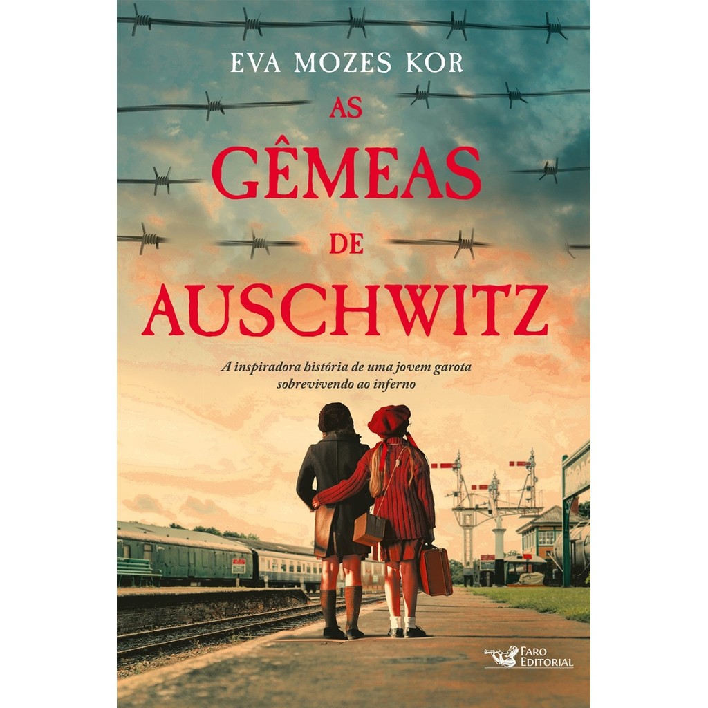 As gêmeas de Auschwitz - A inspiradora história de uma jovem garota sobrevivendo ao inferno│Livros ABC