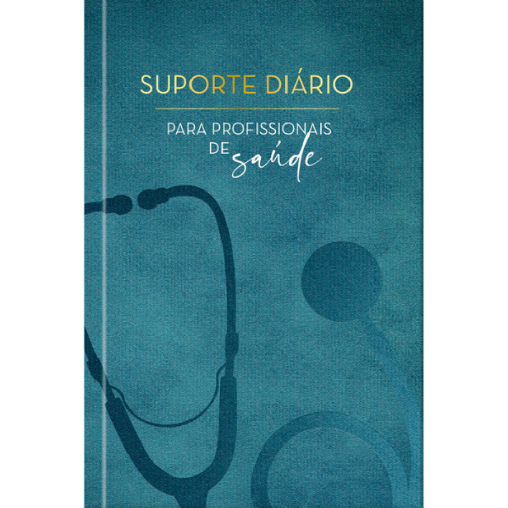 Livro - Devocional - Suporte diário para profissionais de saúde - 366 histórias reais