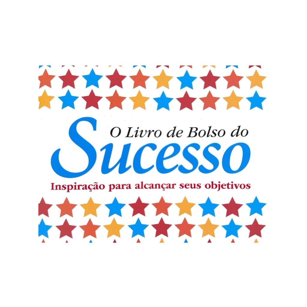 O Livro de Bolso do Sucesso | Inspiração para Alcançar seus Objetivos
