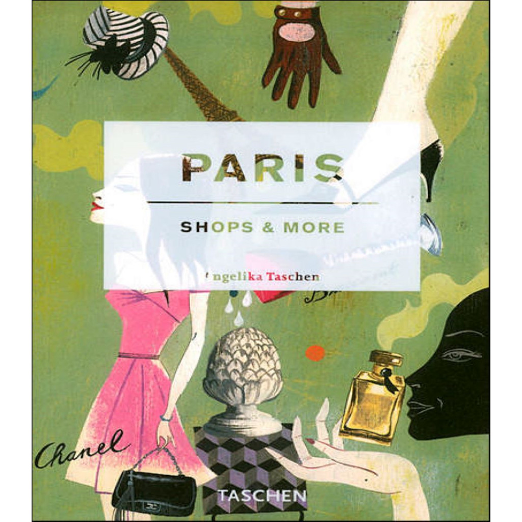 Paris shops e more autor Angelika taschen