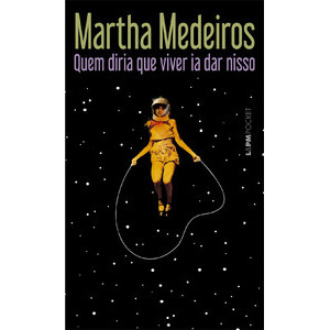 Livro Quem diria que viver ia dar nisso - Novo DFP