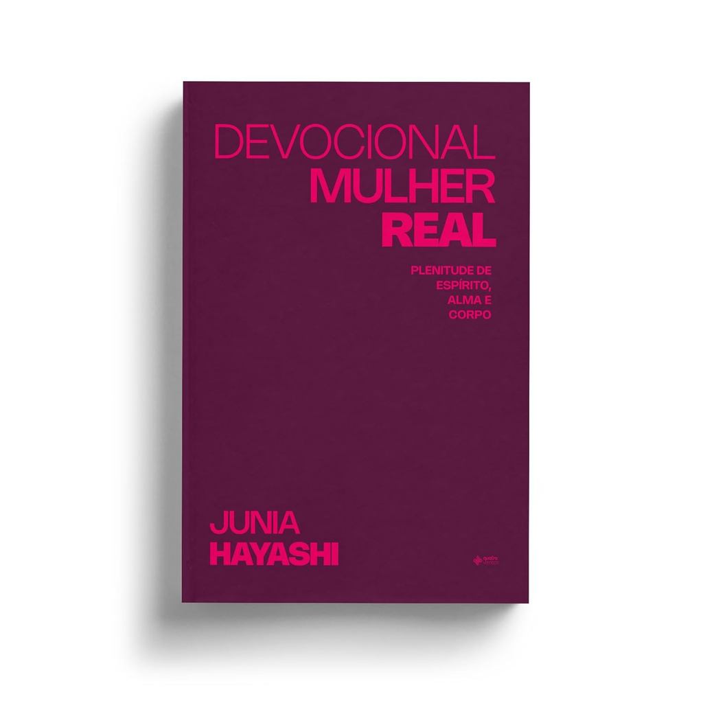 Devocional Mulher Real: Plenitude de Espirito, Alma e Corpo | Junia Hayashi em Oferta na Shopee
