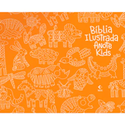 Bíblia Ilustrada Anote Kids | NVT | Letra Normal | Arca de Noé