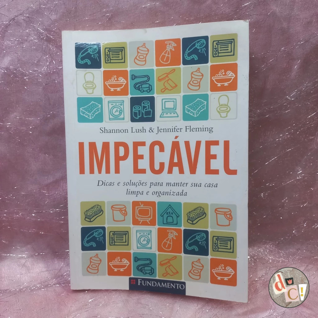LIVRO - Impecável - Shannon Lush e Jennifer Fleming