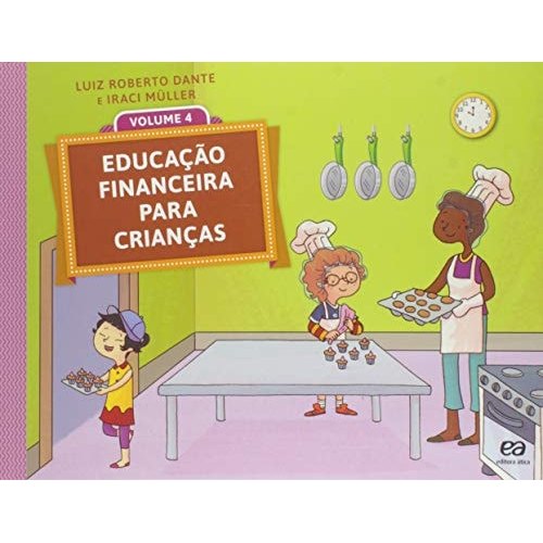 Livro Educacao Financeira Para Criancas - Vol.4