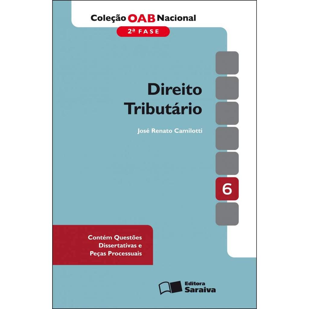 COLEÇÃO OAB NACIONAL 2  FASE: DIREITO TRIBUTÁRIO - 1  EDIÇÃO DE 2011: 6 [PA