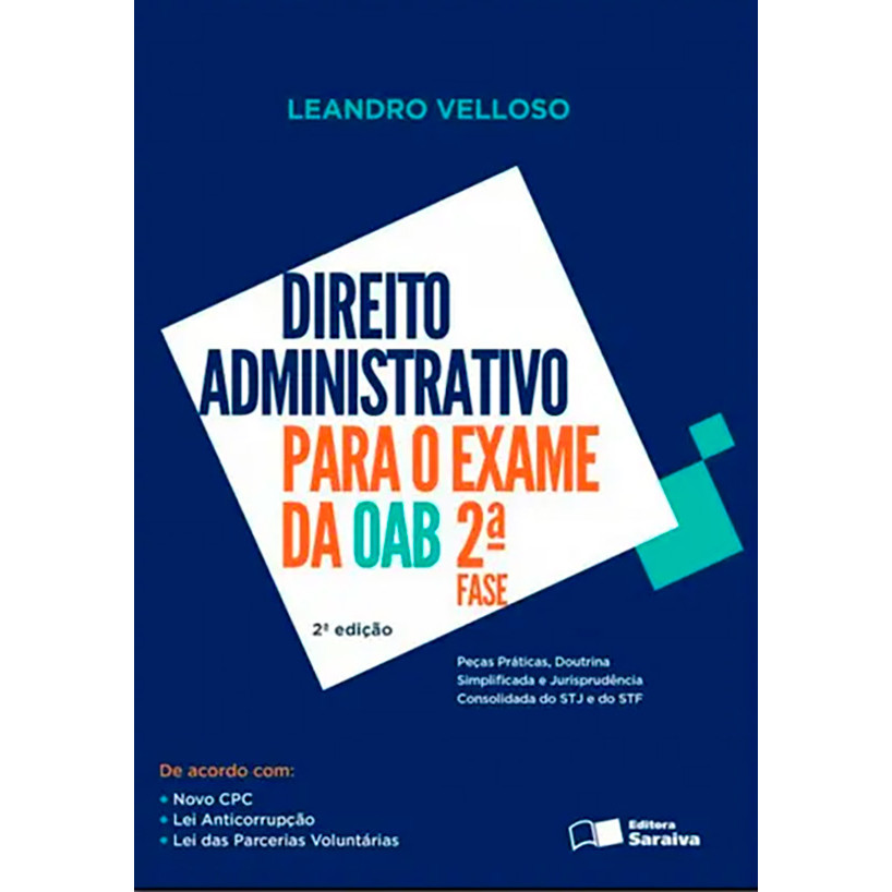 DIREITO ADMINISTRATIVO PARA O EXAME DA OAB. 2  FASE LEANDRO VELLOSO