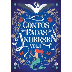 Contos de Fadas de Andersen | Vol. I | Hans Christian Andersen | Brochura