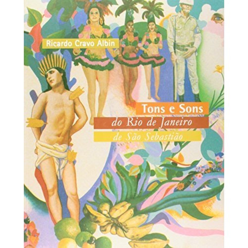 Tons e sons do Rio de Janeiro de São Sebastião c/ CD de Ricardo Cravo Albin 7678721