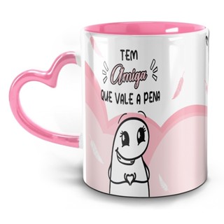 Caneca Alça Coração Rosa - Tem AMIGA que vale à pena, mas você vale a galinha inteira! em Oferta na Shopee