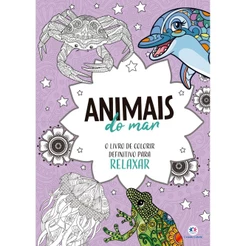 Livro Animais do Mar - Livro de colorir e relaxar mandalas