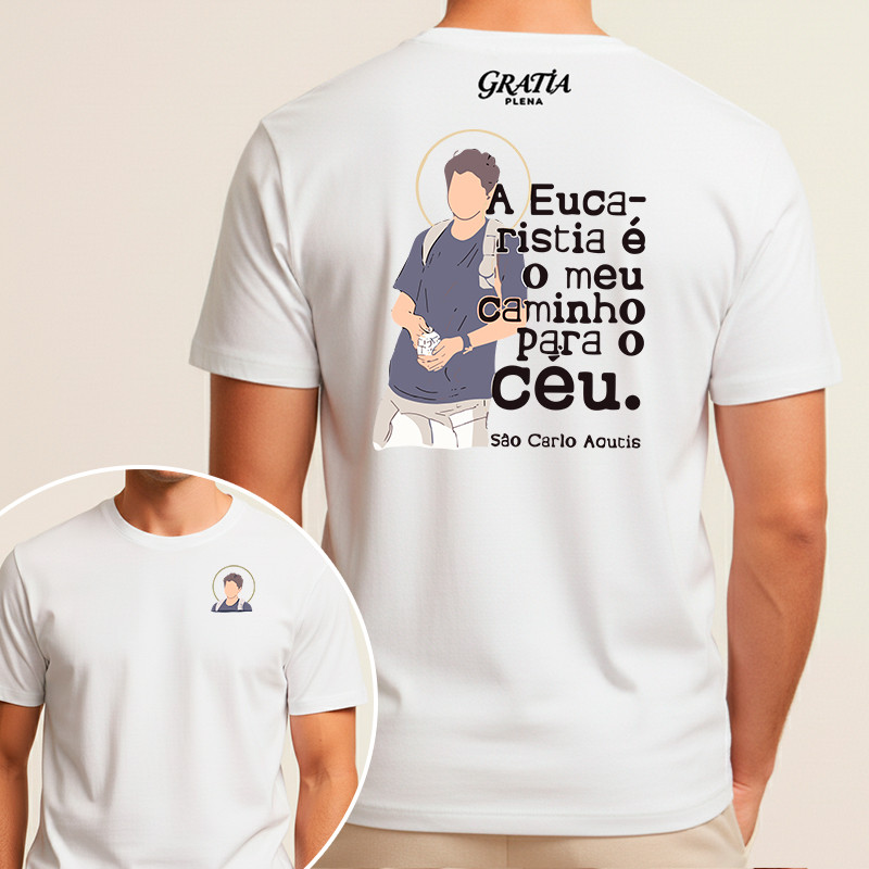 Camiseta Católica São Carlo Acutis Eucaristia Caminho Para o Céu 100% Algodão