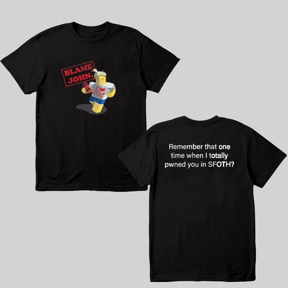 [Camiseta Premium em Algodão Puro]SISI Camiseta Unissex Oversized Verão Estampa Blame John em Oferta na Shopee