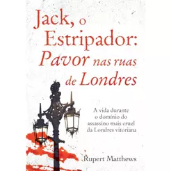 Jack, o Estripador | Pavor nas Ruas de Londres