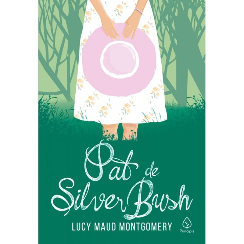 Pat de Silver Bush | Lucy Maud Montgomery