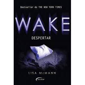 Livro Wake Despertar Volume 1 de Lisa Mcmann, traduzido por Ana Death Duarte 7701085