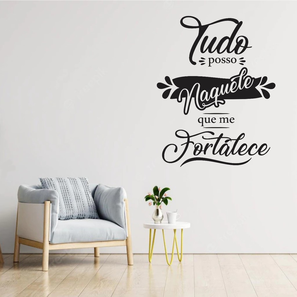 Adesivo Parede Tudo Posso Naquele Que Me Fortalece 70x55cm Lettering CORES