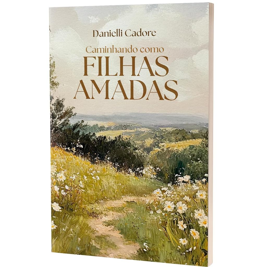 Caminhando como Filhas Amadas | Danielli Cadore em Oferta na Shopee